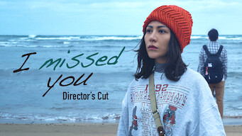 I missed you: Director's Cut (2021)