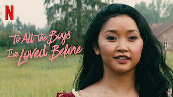 To All the Boys I’ve Loved Before (2018)