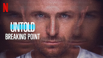 Untold: Breaking Point (2021)